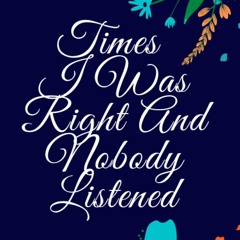 pdf times i was right and nobody listened notebook: gag gift notebook jour