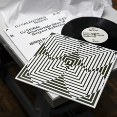 006 DJ VALENTIMES, DJ §PIRAL - 006 (10" vinyl snippet)