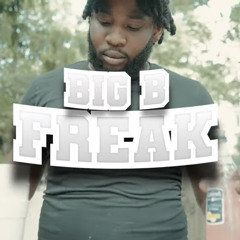 BIG B - Freak (Prod.milksh4kevf)