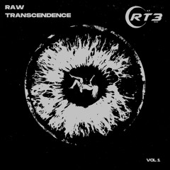 RAW TRANSCENDENCE VOL.1