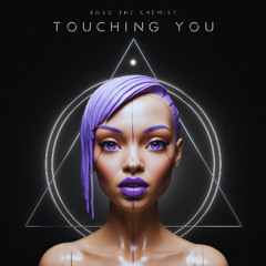 Touching you