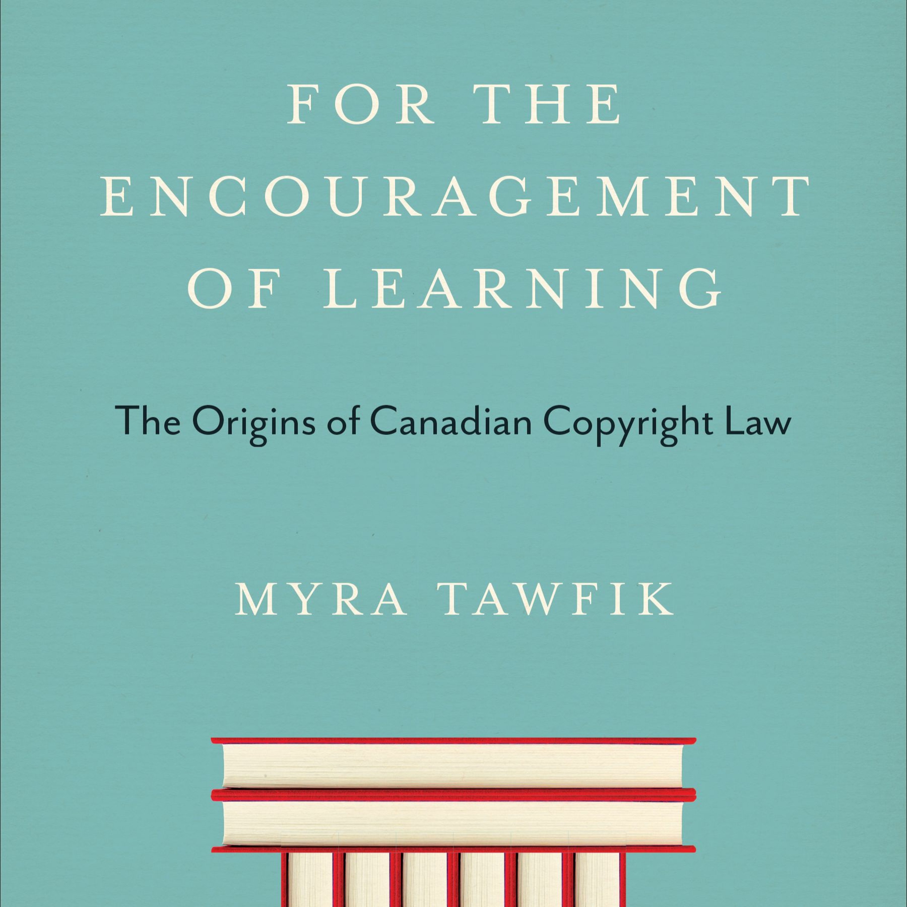 For the Encouragement of Learning: The Origins of the Canadian Copyright Law episode artwork