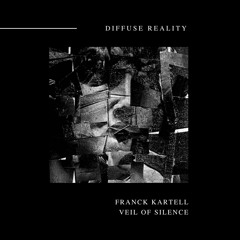 Franck Kartell - Veil Of Silence
