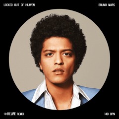 LOCKED OUT OF HEAVEN (MORELIFE REMIX)