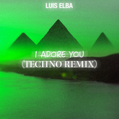 Luis Elba - I Adore You (Hugel, Topic Remix)