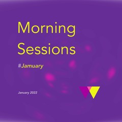 #Jamuary Morning Sessions - January 12, 2022 - "You are breathing slowly, deeply"