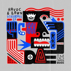Premiere: Havoc & Lawn - Scrmbass [Lapsus Music]