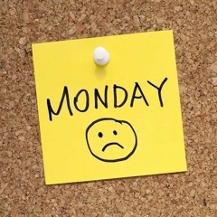 Case Of The Mondays