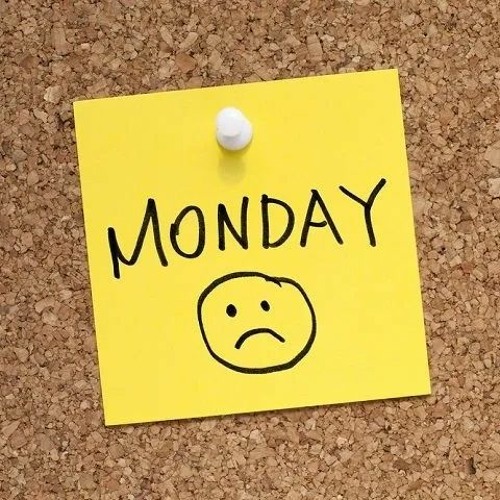 Case Of The Mondays