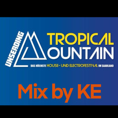 Road to Tropical Mountain DJ Mix by KE