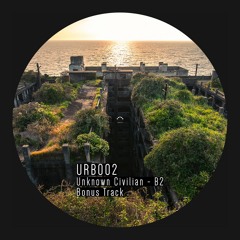 [URB002] Unknown Civilian - B2 (Bonus Track)