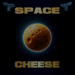 Space Cheese