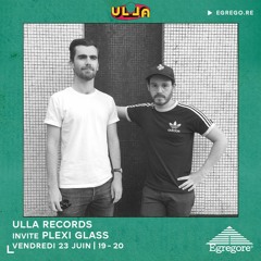 Ulla Records Invite Plexi Glass (Juin 2023)