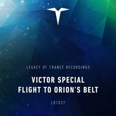 LOT038  Victor Special - Flight To Orion's Belt (Markus Remix)