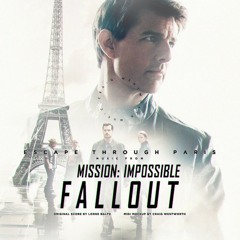 Lorne Balfe - Escape Through Paris (Mission: Impossible Fallout) [Orchestral Mockup] MIDI DOWNLOAD!