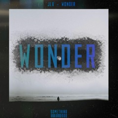 JLV - Wonder