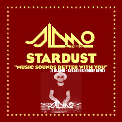 JJ ALAMO - Music Sounds Better With You - Afro FunkHouse Rmx