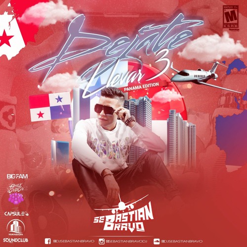 DEJATE LLEVAR 3 (EDICION PANAMA🇵🇦)