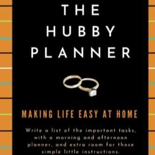 Read The Hubby Planner: The Ultimate To-Do List and Organiser for your Husband. List of Top 5 Im