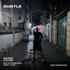 100% NL Production Mix for Aaliana - Subtle Radio - 27/04/2024