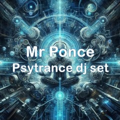 Psytance dj set  by  Mr Ponce