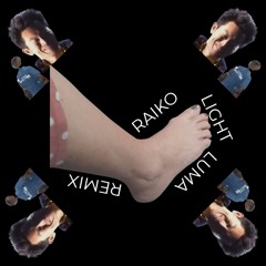Raiko - Light (luma becca krueger hot remix)