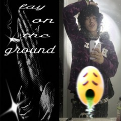 lay on the ground (rikybeats)