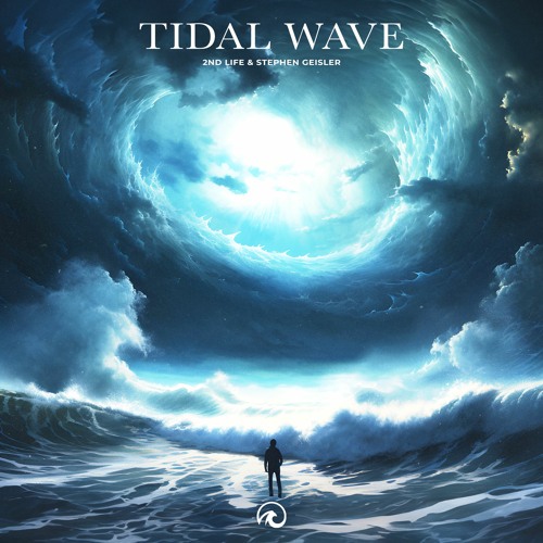 2nd Life X Stephen Geisler - Tidal Wave