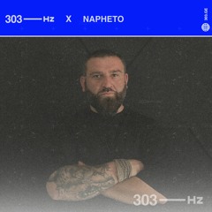 303Hz X NAPHETO