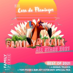 Family Piknik All Stars 2021 - Mixed by TOM POOKS B2B JOY KITIKONTI