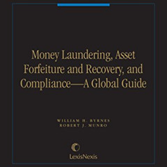 [ACCESS] KINDLE 🗃️ Money Laundering, Asset Forfeiture and Recovery and Compliance --