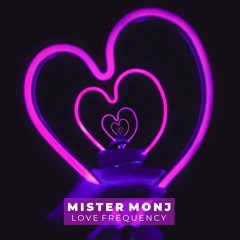 Mister Monj - Love Frequency
