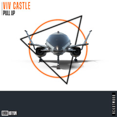 Viv Castle - Pull Up [Rock Bottom Records]