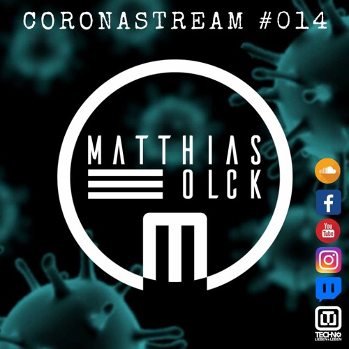 CORONASTREAM #014 w/ MATTHIAS OLCK