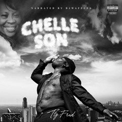 Chelle Son Narrated by Dj Waffles
