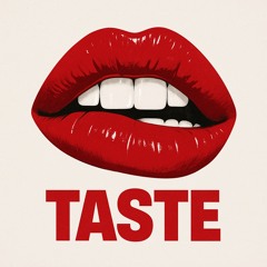 Taste