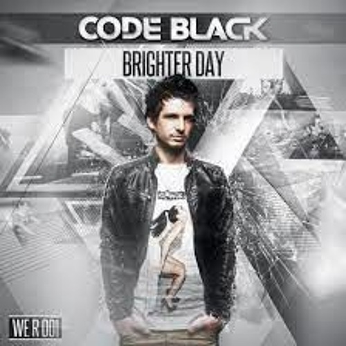Code Black - Brighter Day (Finchy Bounce Remake)