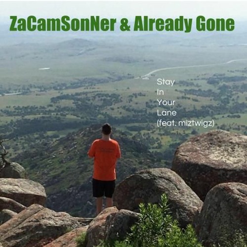 Stay In Your Lane (feat. Already Gone & miztwigz)