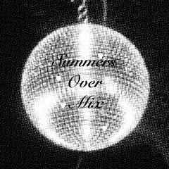 SUMMERS OVER MIX
