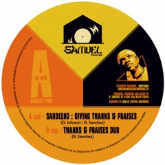 Sandeeno - Giving Thanks & Praises