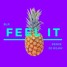 Feel It - BLR (DJ Kilah Remix)