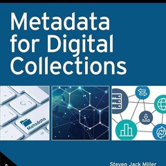 ⚡Read🔥PDF Metadata for Digital Collections (How-To-Do-It Manuals)