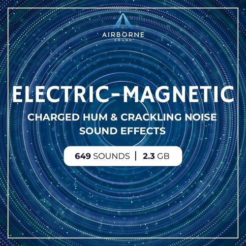 Stream Electric-Magnetic Sound Library Audio Preview Demo Montage by ...
