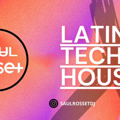 LATIN TECHNO HOUSE VS REGGAETON | SAUL ROSSET DJ