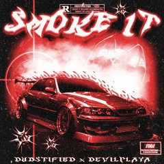 SMOKE IT [400 FOLLOWER SPECIAL]