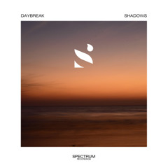 Daybreak - Shadows