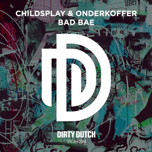 MR Party Lover Ft ChildsPlay & Onderkoffer - Bad Bae