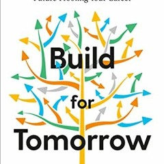 @# Build for Tomorrow, An Action Plan for Embracing Change, Adapting Fast, and Future-Proofing