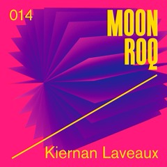 Moon Roq 014 | Kiernan Laveaux