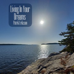 Living In Your Dreams - original
